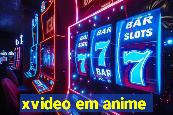 xvideo em anime